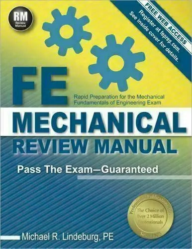 PPI’s FE Mechanical Review Manual — From the Trusted Expertise of Michael R. Lindeburg, PE, with 570+ NCEES-Aligned Example Problems for First-Time Success Paperback